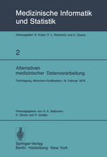 Alternativen medizinischer Datenverarbeitung Fachtagung, München-Großhadern, 19. Februar 1976