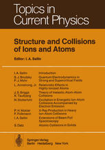 Structure and Collisions of Ions and Atoms