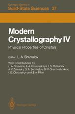 Modern Crystallography IV : Physical Properties of Crystals