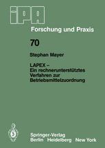 LAPEX -- Ein rechnerunterstütztes Verfahren zur Betriebsmittelzuordnung