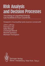 Risk Analysis and Decision Processes : the Siting of Liquefied Energy Gas Facilities in Four Countries