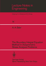 The Boundary Integral Equation Method in Axisymmetric Stress Analysis Problems
