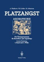 Platzangst : Ein Übungsprogramm für Betroffene und Angehörige