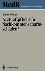 Arzthaftpflicht für Nachkommenschaftsschäden?