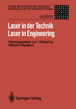 Laser in der Technik / Laser in Engineering : Vorträge des 10. Internationalen Kongresses / Proceedings of the 10th International Congress: Laser 91