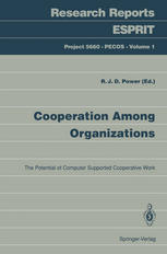 Cooperation Among Organizations : the Potential of Computer Supported Cooperative Work