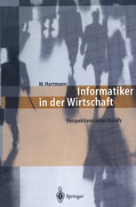 Informatiker in der Wirtschaft Perspektiven eines Berufs