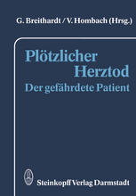 Plötzlicher Herztod : Der gefährdete Patient