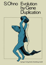 Evolution by Gene Duplication.