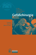 Gefäßchirurgie : So War Es So Ist Es Wird Es So Sein?.