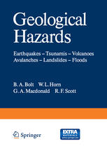 Geological Hazards : Earthquakes -- Tsunamis -- Volcanoes, Avalanches -- Landslides -- Floods.