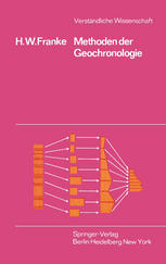 Methoden der Geochronologie die Suche nach den Daten der Erdgeschichte