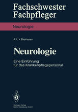 Neurologie : Eine Einführung für das Krankenpflegepersonal