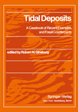 Tidal Deposits A Casebook of Recent Examples and Fossil Counterparts