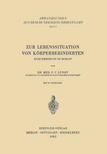 Zur Lebenssituation von Körperbehinderten : Eine Erhebung in Berlin