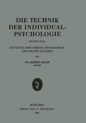 Die Technik der Individualpsychologie