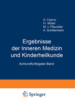 Ergebnisse der Inneren Medizin und Kinderheilkunde : Achtundfünfzigster Band