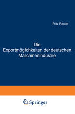 Die Exportmöglichkeiten der deutschen Maschinenindustrie