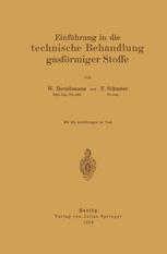 Einführung in die technische Behandlung gasförmiger Stoffe