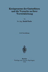 Kreisprozesse der gasturbinen und die versuche zu ihrer verwirklichung,