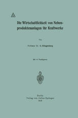 Die Wirtschaftlichkeit von Nebenproduktenanlagen für Kraftwerke