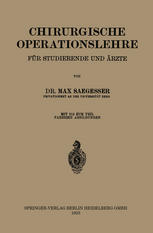 Chirurgische Operationslehre : Ein Grundriss fÜr Studierende und Ärzte