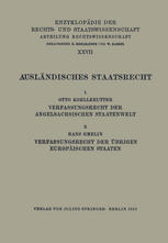 Ausländisches Staatsrecht : 1. Verfassungsrecht der Angelsächsischen Staatenwelt