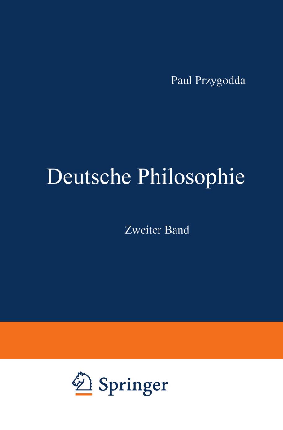 Deutsche Philosophie : Zweiter Band