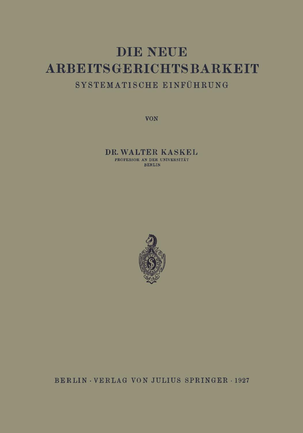 Die Neue Arbeitsgerichtsbarkeit Systematische Einführung