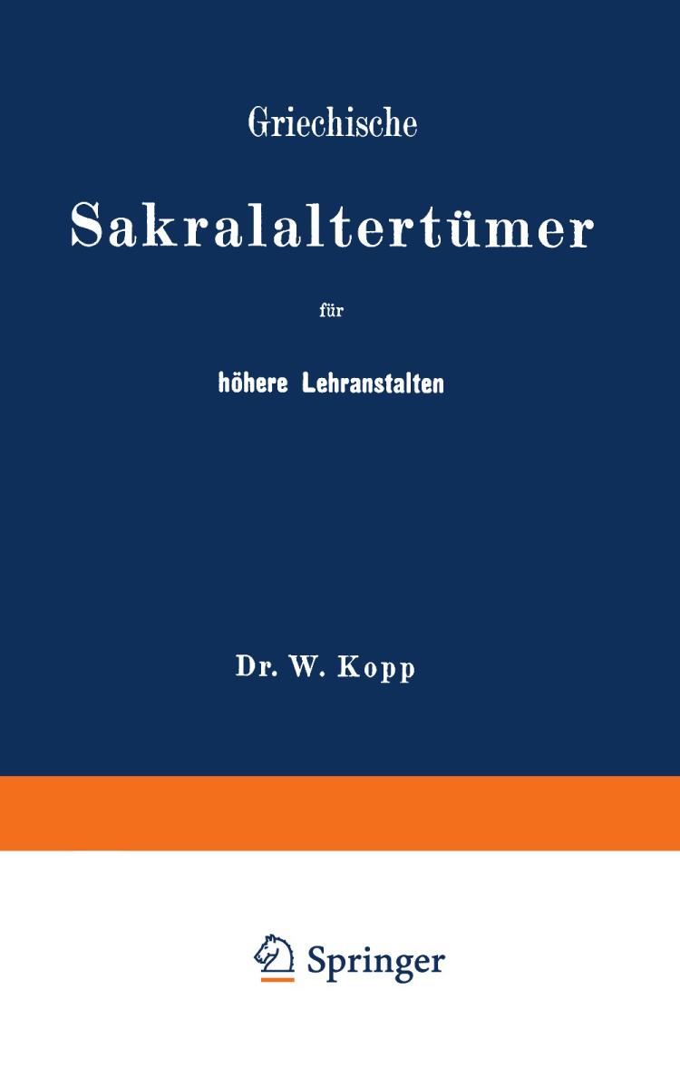 Griechische Sakralaltertümer für höhere Lehranstalten und für den Selbstunterricht