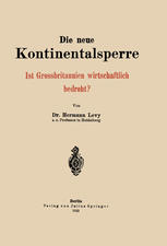 Die neue Kontinentalsperre Ist Grossbritannien wirtschaftlich bedroht?