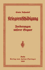 Kriegsentschädigung : Forderungen Unserer Gegner.