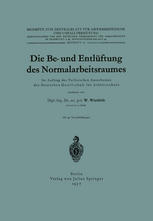 Die Be- und Entlüftung des Normalarbeitsraumes Im Auftrag des Technischen Ausschusses der Deutschen Gesellschaft für Arbeitsschutz