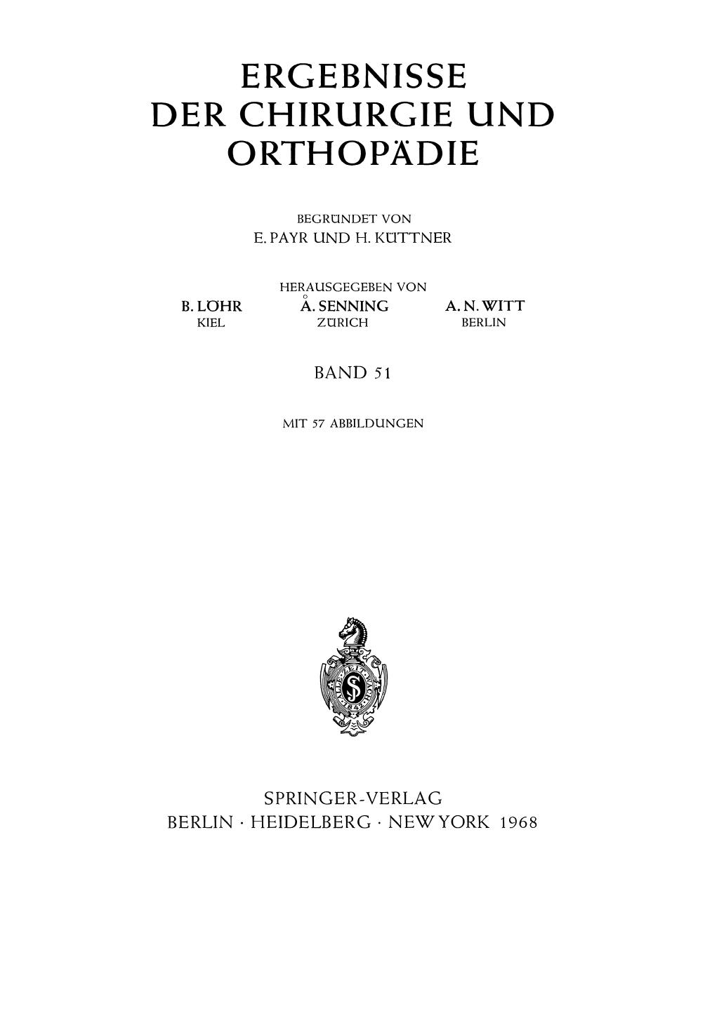 Ergebnisse der Chirurgie und Orthopädie