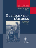 Querschnittlähmung : Ein Ratgeber für Betroffene und ihre Angehörigen