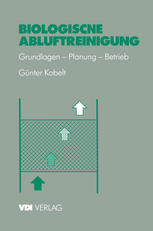 Biologische abluftreinigung : grundlagen planung betrieb.