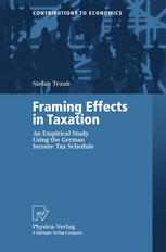 Framing Effects in Taxation : an Empirical Study Using the German Income Tax Schedule