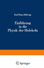 Einführung in die Physik der Molekeln