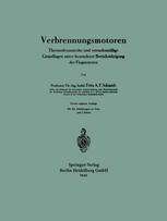 Verbrennungsmotoren Thermodynamische und versuchsmäßige Grundlagen unter besonderer Berücksichtigung der Flugmotoren