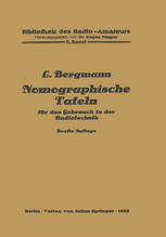 Nomographische tafeln für den gebrauch in der radiotechnik