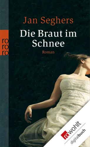 Die Braut im Schnee