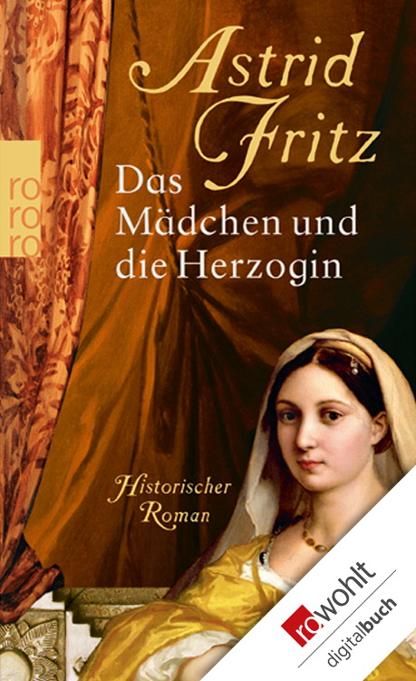 Das Mädchen und die Herzogin