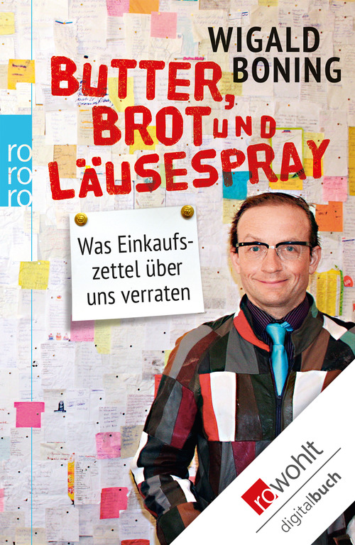 Butter, Brot und Läusespray Was Einkaufszettel über uns verraten