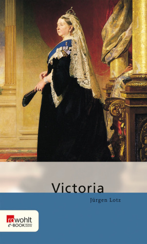 Victoria. Rowohlt E-Book Monographie