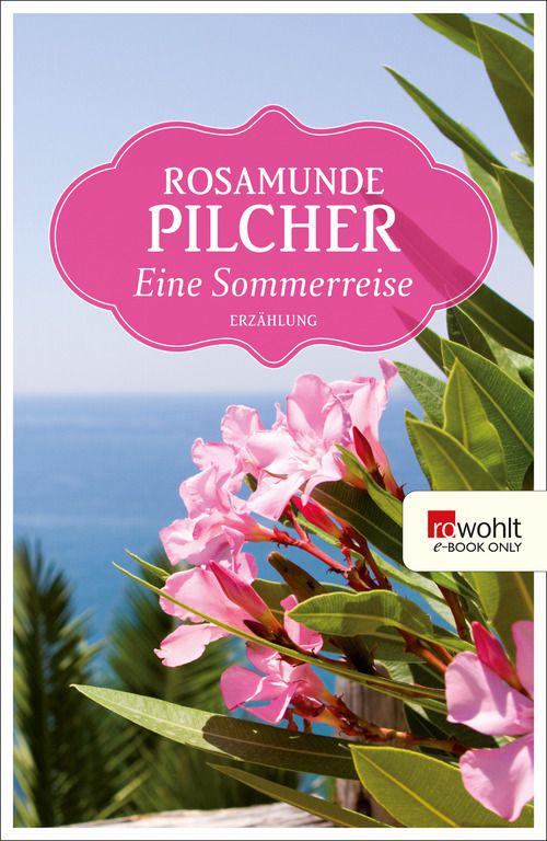 Sommerreise. Rowohlt E-Book Only, Eine