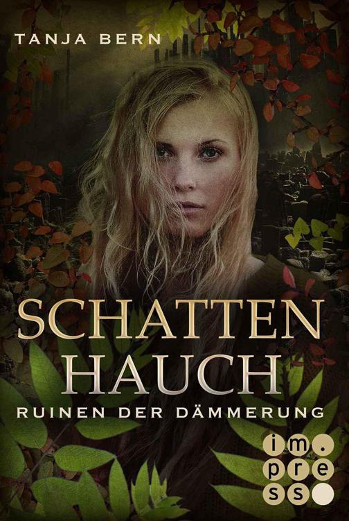 Schattenhauch. Ruinen der Dämmerung