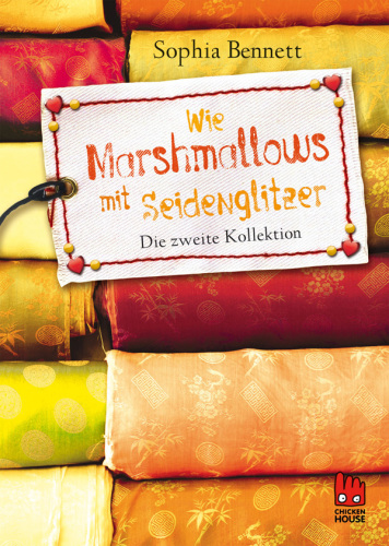 Modemädchen, Band 2: Wie Marshmallows mit Seidenglitzer Die zweite Kollektion