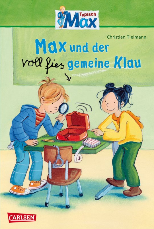 Max-Erzählbände, Band 2: Max und der voll fies gemeine Klau