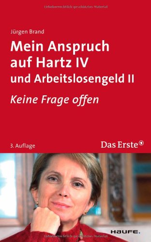 Mein Anspruch auf Hartz IV und Arbeitslosengeld II keine Frage offen