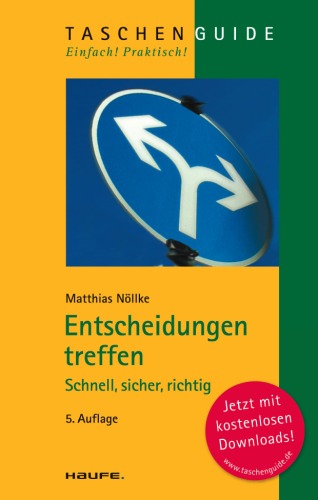 Entscheidungen Treffenschnell, Sicher, Richtig